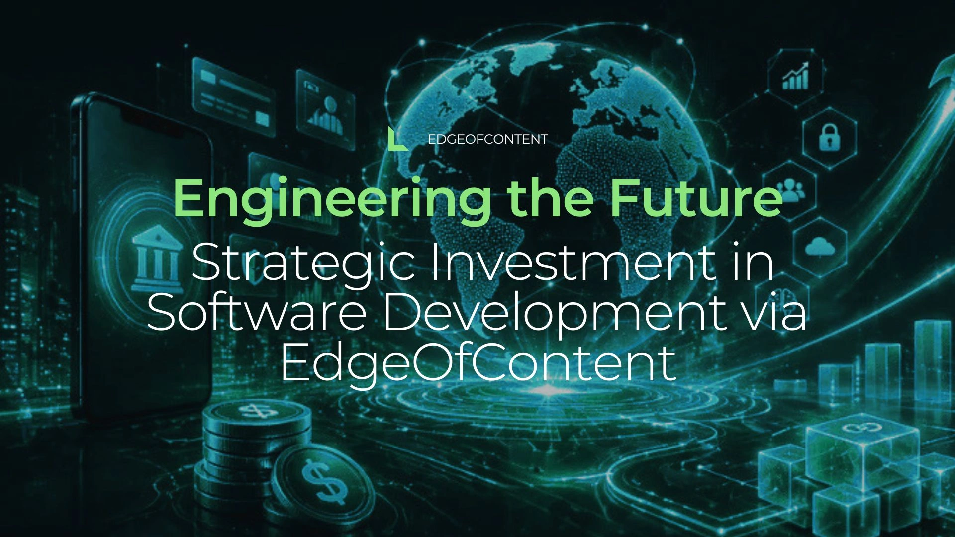 Strategic Investment in Software Development
